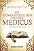 Die heimliche Heilerin und der Medicus  (Die heimliche Heilerin, #2)