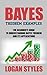 Bayes Theorem Examples by Logan Styles