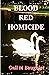 Blood Red Homicide (Pepper ...