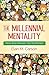 The Millennial Mentality: M...