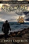 King of My Nightmare (King of My Nightmare, Book 1): Endless Horizon Pirate Stories King of My Nightmare (King of My Nightmare, Book 1): Endless Horizon Pirate Stories