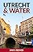 Utrecht & Water