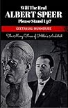 Will The Real Albert Speer Please Stand Up? The Many Faces of... by Geetanjali Mukherjee