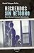 Recuerdos sin retorno. Para...