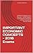 IMPORTANT ECONOMIC CONCEPTS - 2016 Exams: COMPILED FROM Various Sources – NCERT Books / Investopedia/ Arthapedia /Indian economy by Ramesh Singh