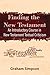 Finding the New Testament by Graham Simpson