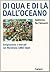 Di qua e di là dall'oceano: Emigrazione e mercati nel Meridione (1860-1930)