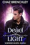 Dead of Light (Northern Lights Book 1)