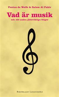 Vad är musik och 100 andra jätteviktiga frågor (ebook)