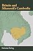 Britain and Sihanouk's Cambodia