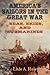 America's Sailors in the Great War by Lisle A. Rose
