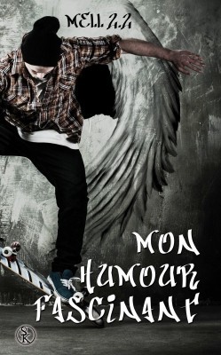 Mon humour fascinant T1