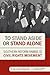 To Stand Aside or Stand Alone: Southern Reform Rabbis and the Civil Rights Movement (Jews and Judaism: History and Culture)