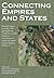 Connecting Empires and States: Selected Papers from the 13th International Conference of the European Association of Southeast Asian Archaeologists