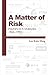 A Matter of Risk: Insurance in Malaysia, 1826-1990