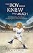 The Boy Who Knew Too Much An Astounding True Story of a Young Boy's Past-Life Memories by Cathy Byrd