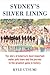 Sydney's Silver Lining: The Story of America’s Most Important Water Polo Team and the Journey to Th