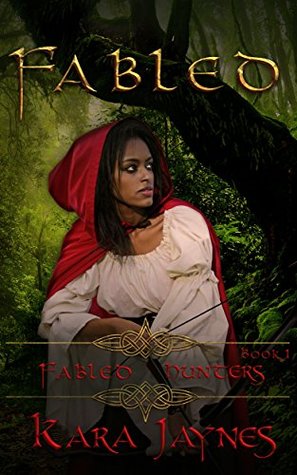 Fabled (Fabled Hunters Book 1)