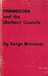 Pannekoek and the Workers' Councils by Serge Bricianer