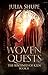Woven Quests: (The Sentinel...