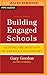 Building Engaged Schools