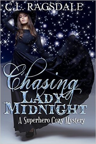 Chasing Lady Midnight (Chasing Lady Midnight #1)