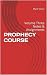PROPHECY COURSE by Mark Visser