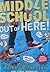 Get Me out of Here! (Middle School #2)
