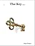 The Key ...