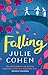 Falling by Julie Cohen