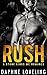 Rush (Stone Kings MC, #1)