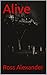 Alive