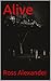 Alive