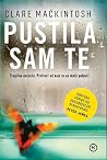 Pustila sam te