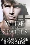 Wide Open Spaces by Aurora Rose Reynolds