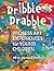 Dribble Drabble: Process Art Experiences for Young Children