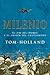 Milenio: El fin del mundo y el origen del cristianismo