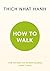 How To Walk
