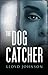 The Dog Catcher