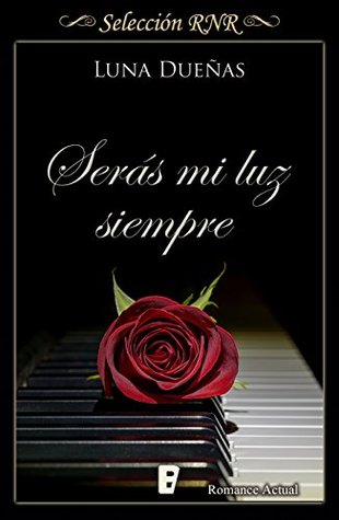 Serás mi luz siempre (Kindle Edition)