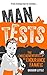 Man Tests
