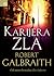 Karijera zla by Robert Galbraith