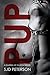 Pup (Guards of Folsom, #1) by S.J.D. Peterson