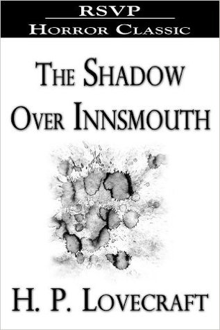 The Shadow Over Innsmouth