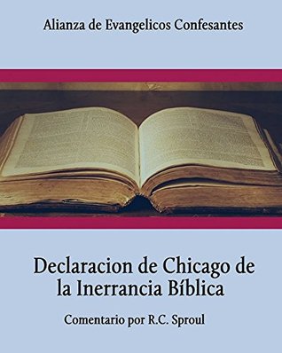 Declaración de Chicago de la Inerrancia Bíblica