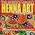 The World's Largest Henna Art Coloring Book: 300 Beautiful Designs for Finding Inner Zen