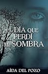 El día que perdí ...