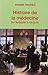 Histoire de la médecine : de l'Antiquité à nos jours