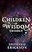 The Children of Wisdom Trilogy