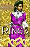 The Movement of Rings by Nadine C. Keels